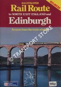 Illustrated Rail Route to North East England and Edinburgh by HOLLAND, Philip